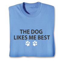Alternate image The Cat/Dog Likes Me T-Shirt or Sweatshirt