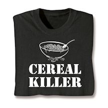Product Image for Cereal Killer Shirts