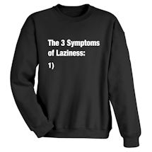 Alternate Image 1 for The 3 Symptomes Of Laziness: 1). Shirts