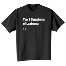 Alternate Image 2 for The 3 Symptomes Of Laziness: 1). Shirts