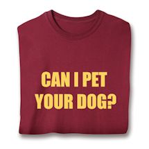 Product Image for Can I Pet Your Dog? Shirts