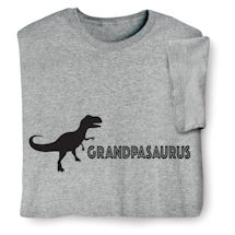 Alternate image for Grandpasaurus T-Shirt or Sweatshirt