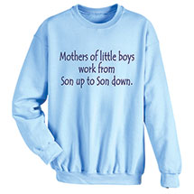 Alternate image Mothers Of Little Boys T-Shirt or Sweatshirt