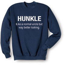 Alternate image Hunkle T-Shirt or Sweatshirt