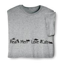Alternate image Real Men Love Cats T-Shirt or Sweatshirt