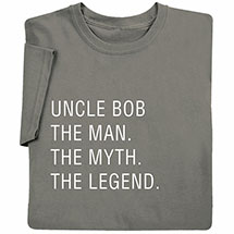 Alternate image Personalized (Dad) The Man. The Myth. The Legend. T-Shirt or Sweatshirt