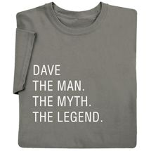 Alternate Image 9 for Personalized (Dad) The Man. The Myth. The Legend. T-Shirt or Sweatshirt