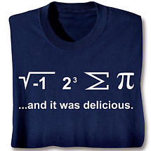 Alternate image for I Ate Some Pi T-Shirt or Sweatshirt with Math Equation